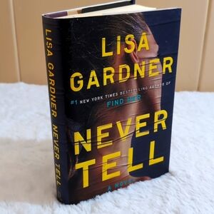 Dutton| Never Tell by Lisa Gardner